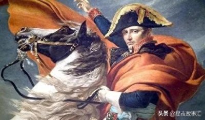 ​拿破仑：从默默无闻到纵横欧洲，铁血背后的温情传奇